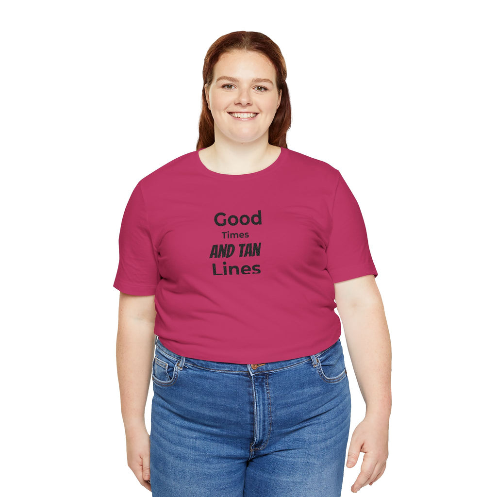 Good Times and Tan Lines T‑Shirt