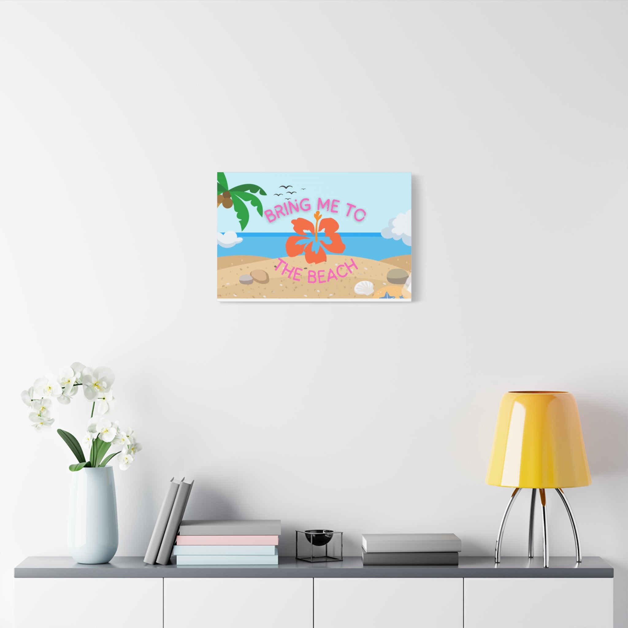 Bring Me to the Beach Canvas