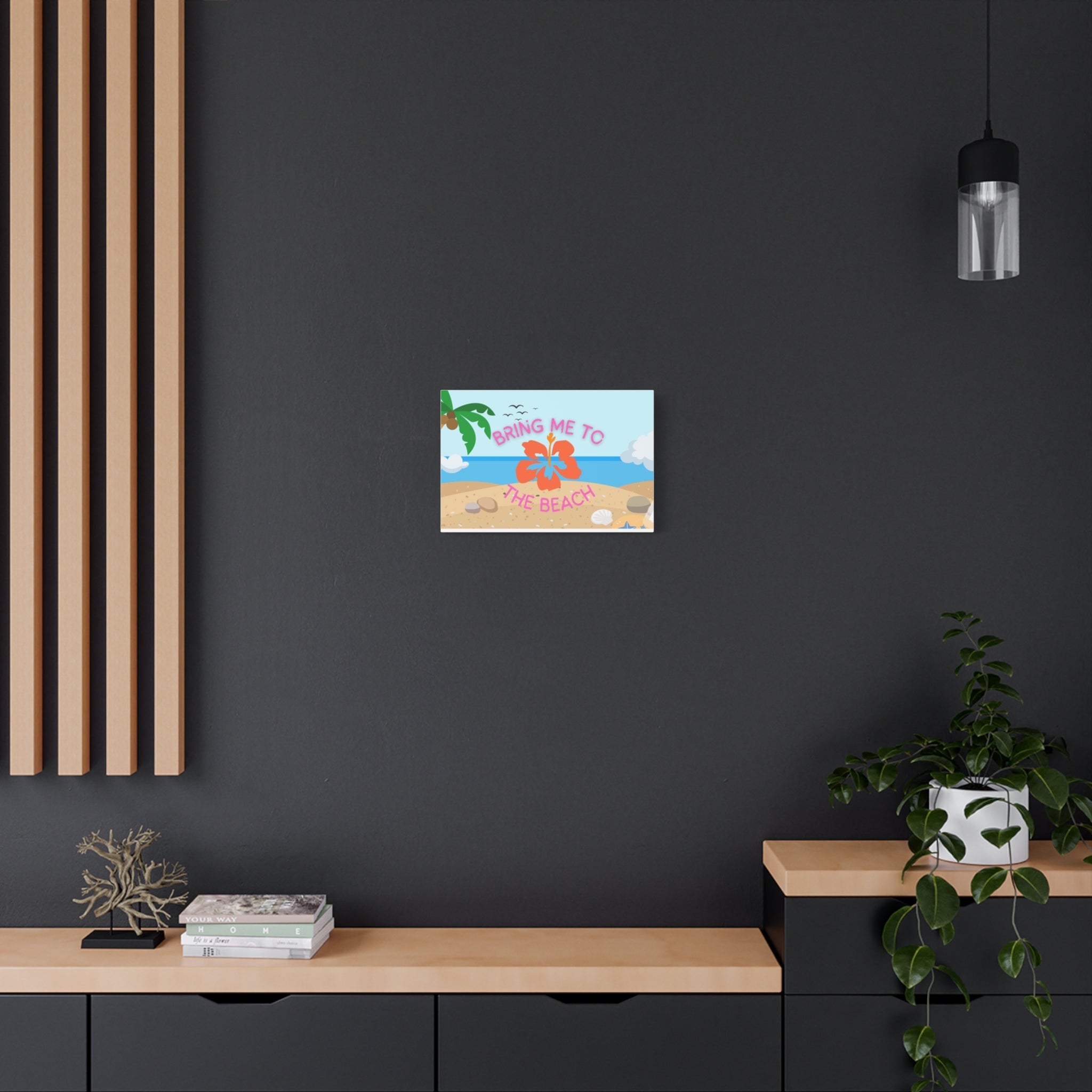 Bring Me to the Beach Canvas