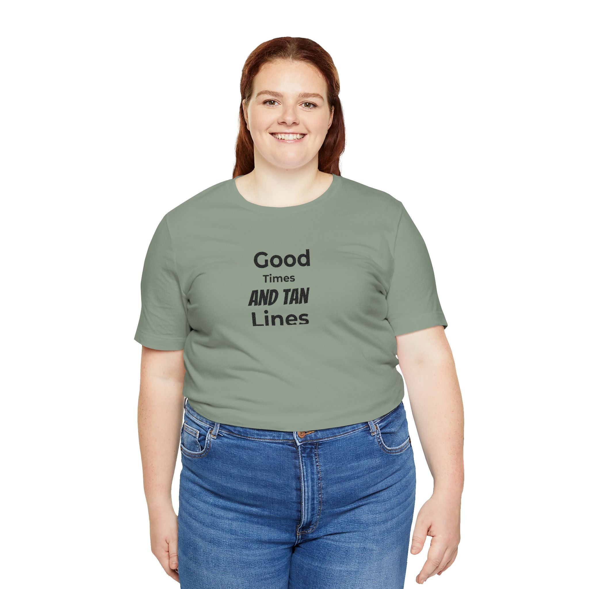 Good Times and Tan Lines T‑Shirt