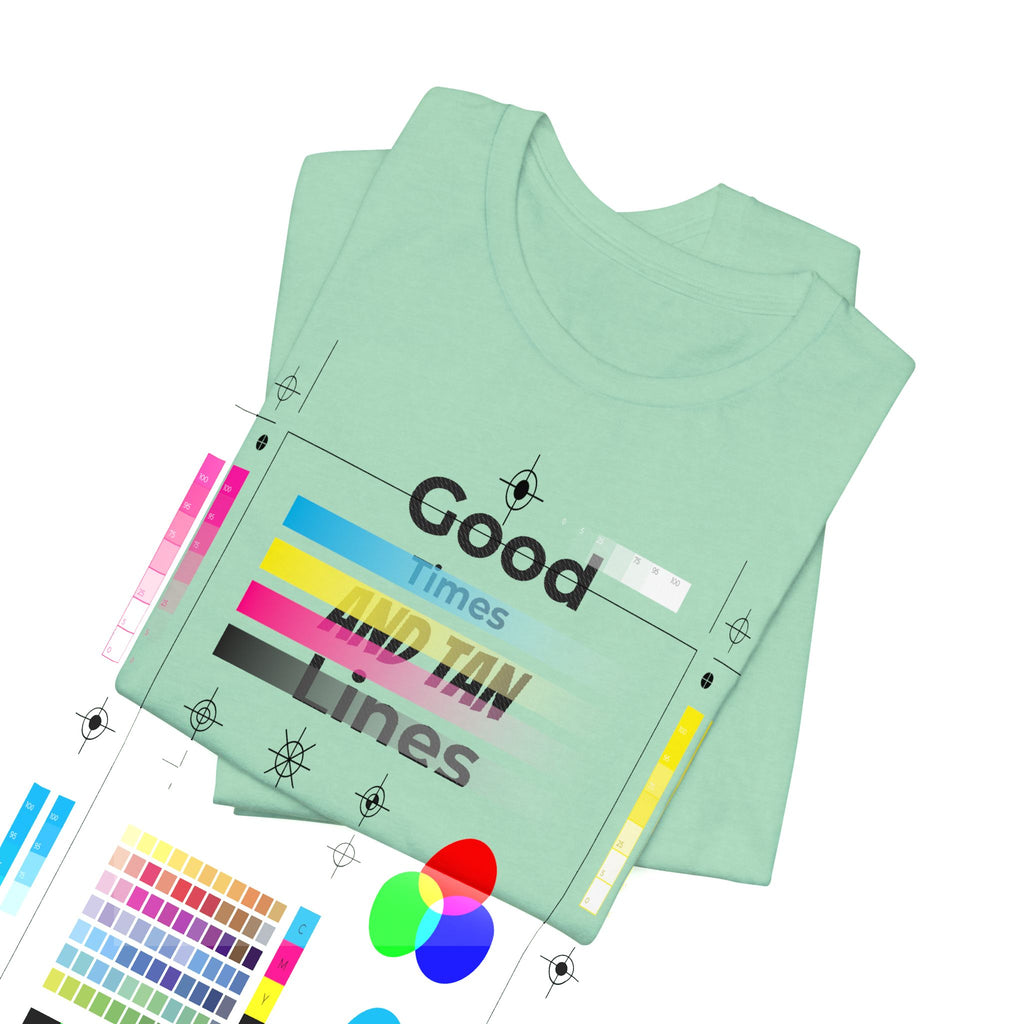 Good Times and Tan Lines T‑Shirt