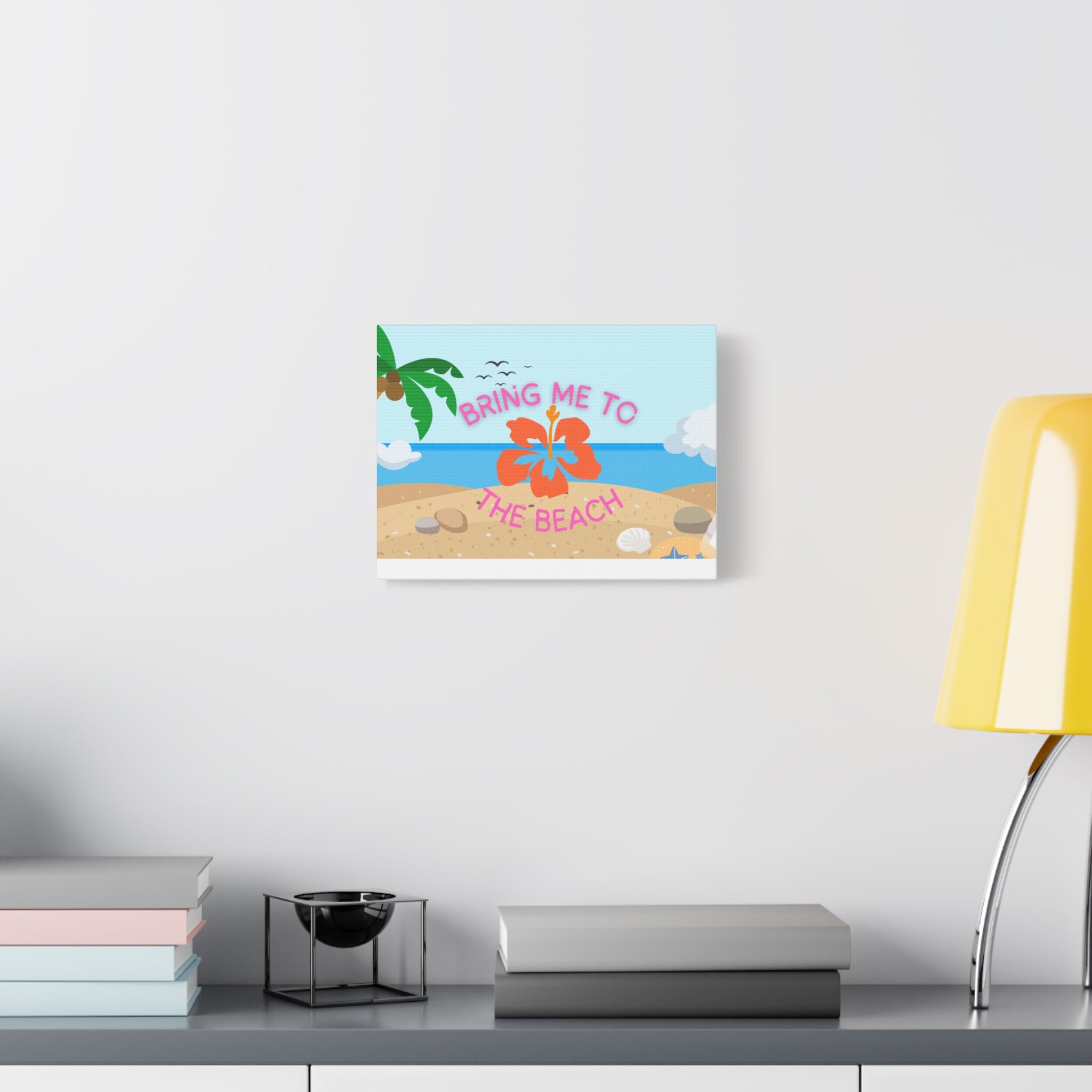 Bring Me to the Beach Canvas