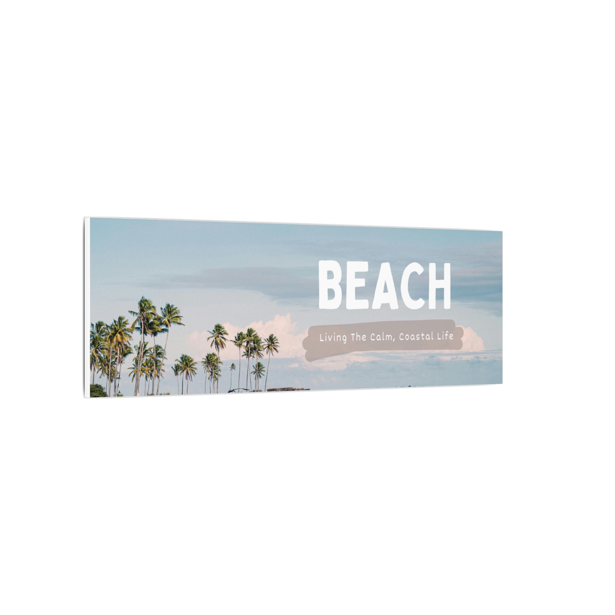 Beach Canvas Wall Art — "BEACH: Living The Calm, Coastal Life" Matte Stretched Print