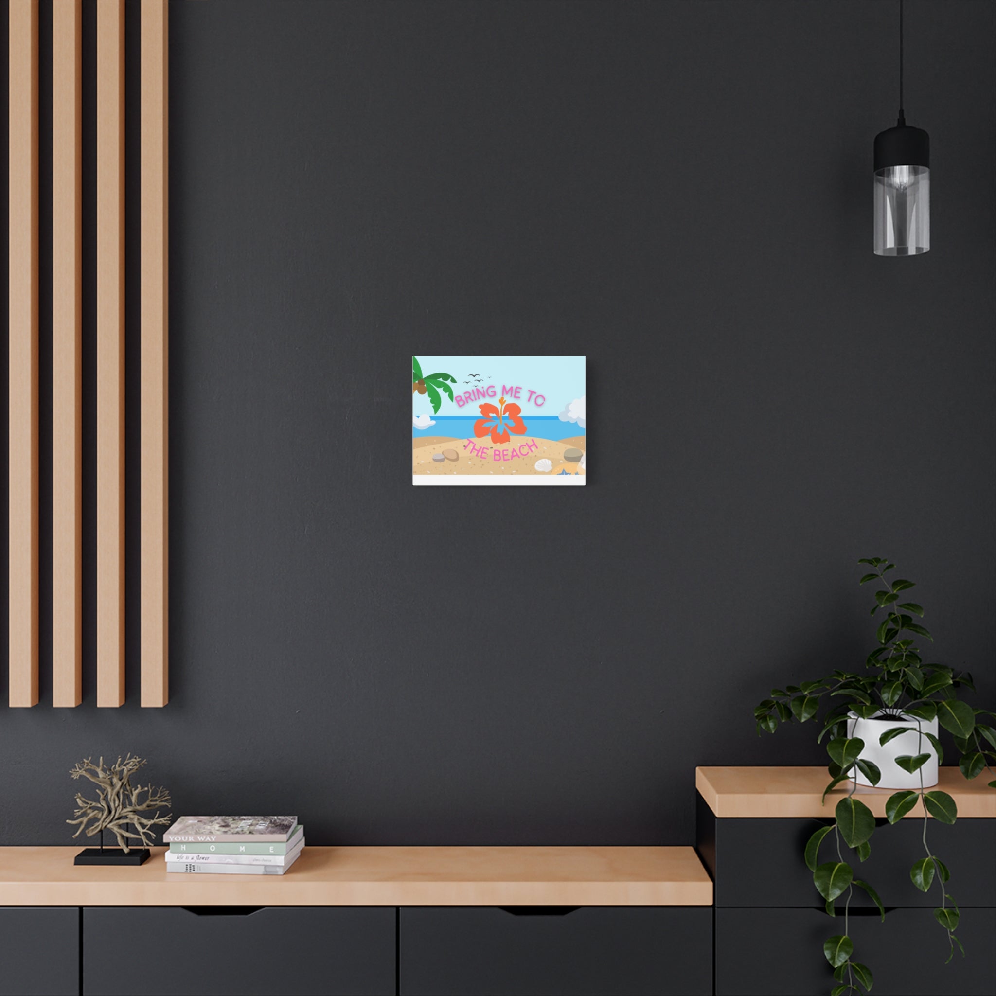 Bring Me to the Beach Canvas