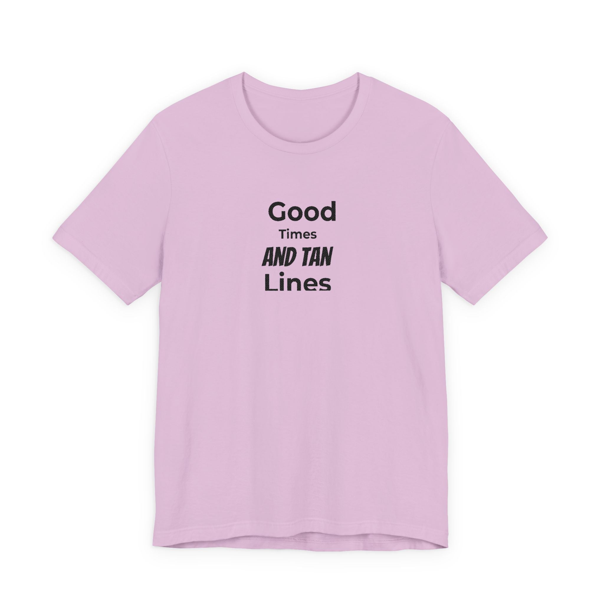 Good Times and Tan Lines T‑Shirt