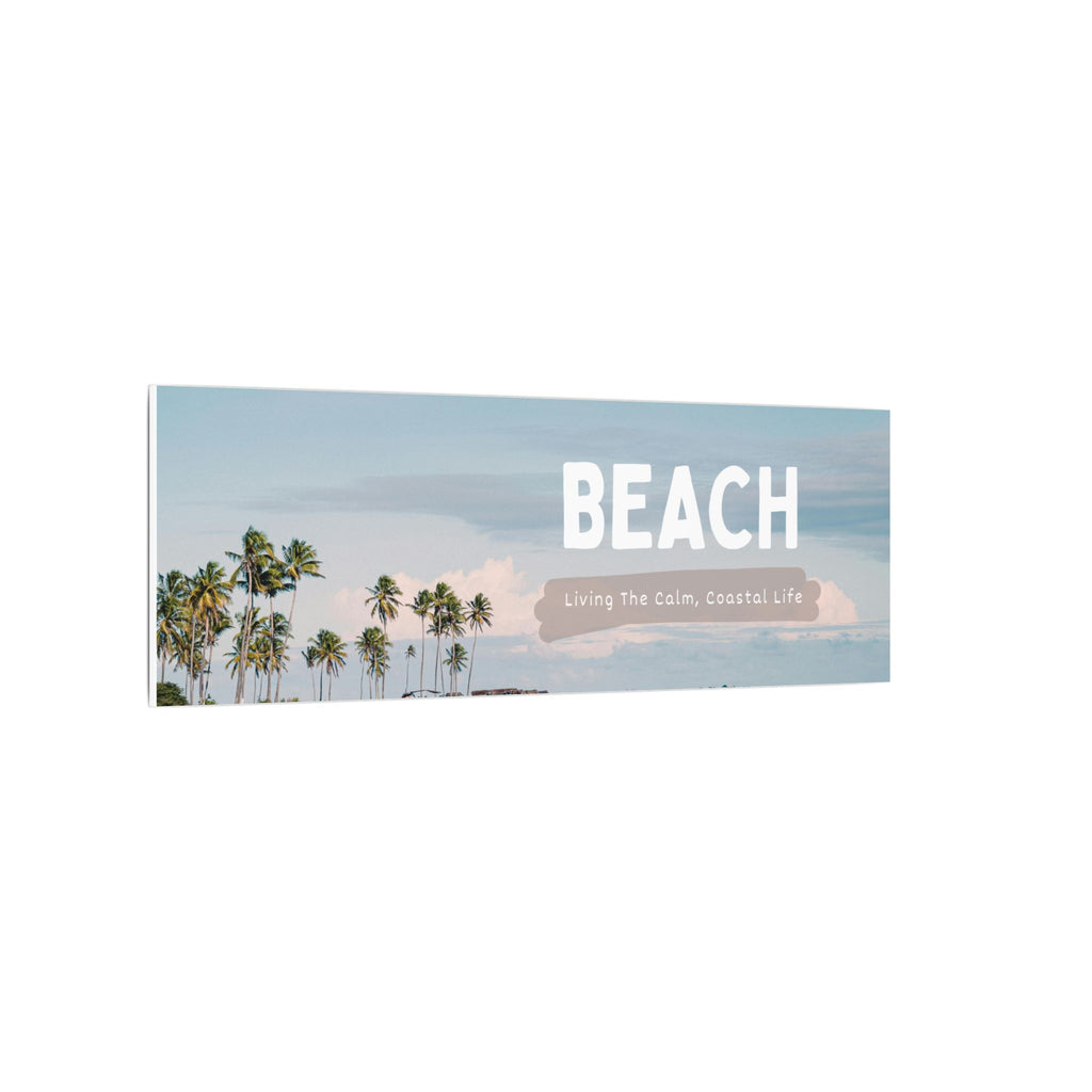 Beach Canvas Wall Art — "BEACH: Living The Calm, Coastal Life" Matte Stretched Print