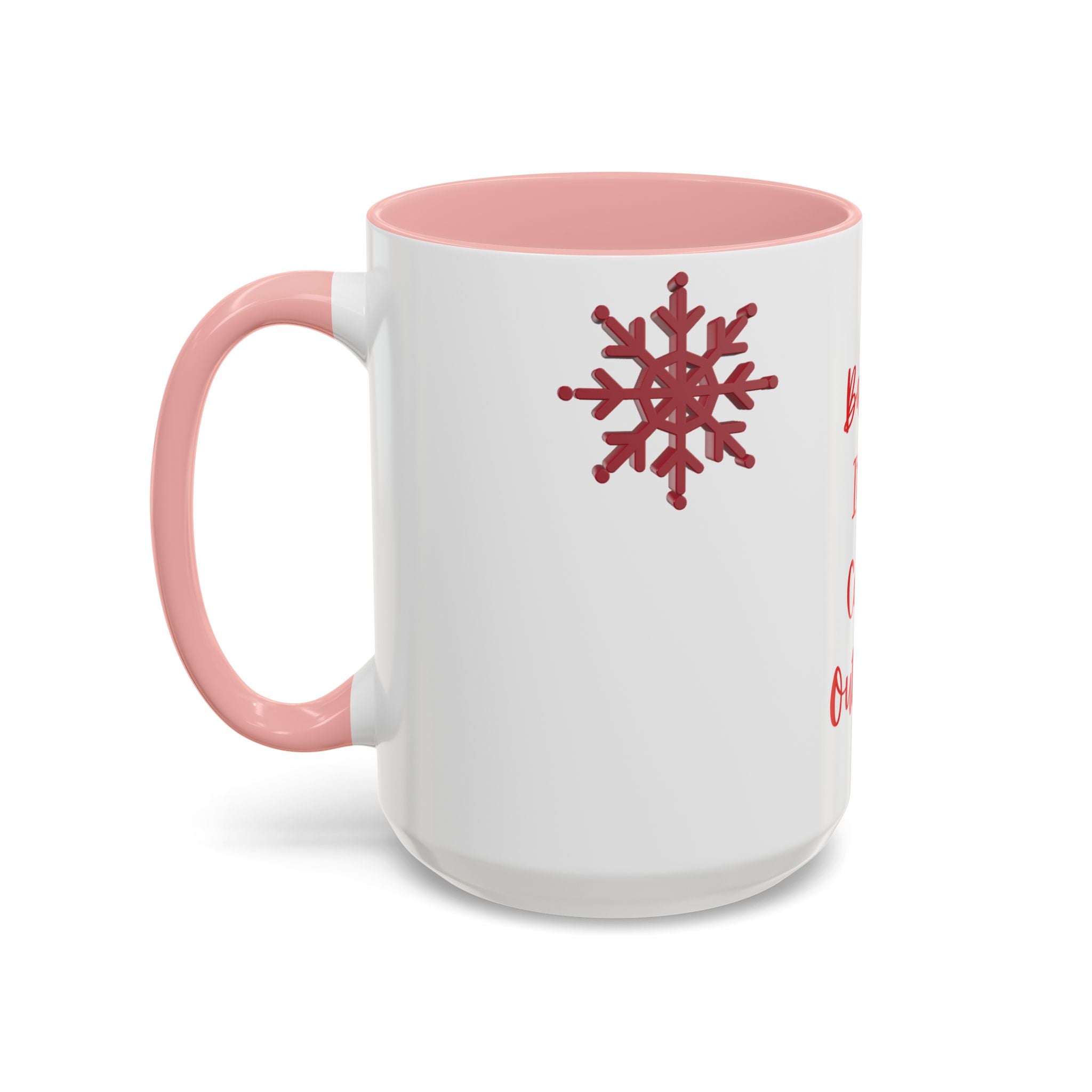 Baby Its Cold Outside Mug | Accent Coffee Mug, Red Snowflake Winter Design