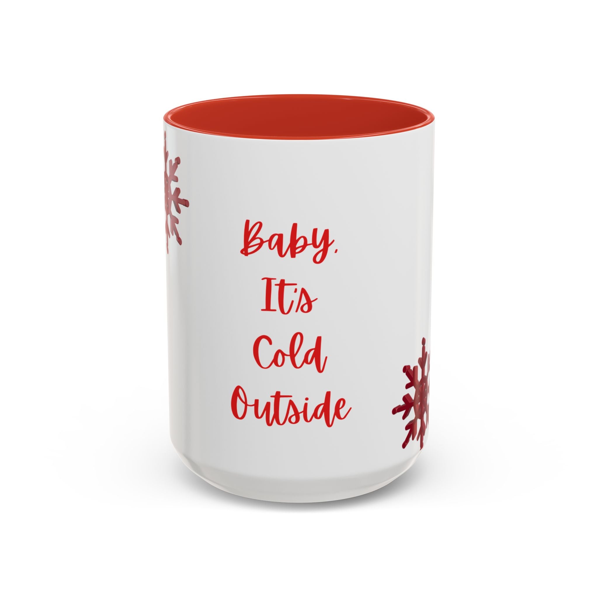 Baby Its Cold Outside Mug | Accent Coffee Mug, Red Snowflake Winter Design