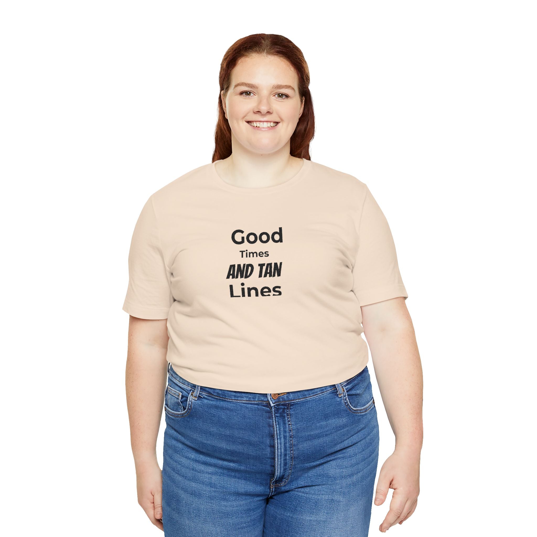 Good Times and Tan Lines T‑Shirt